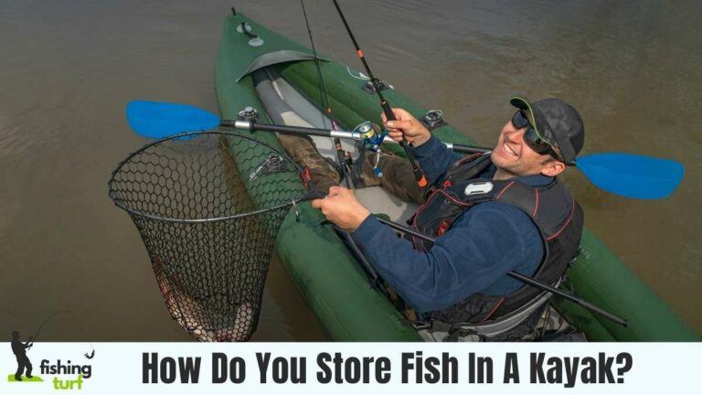 How Do You Store Fish In A Kayak