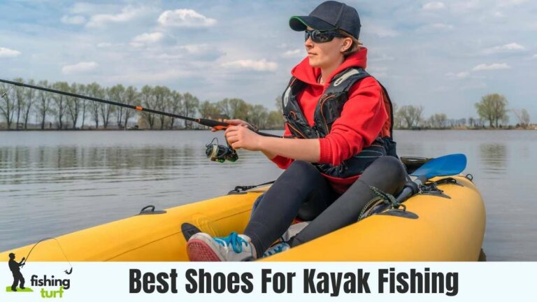 Best Shoes For Kayak Fishing