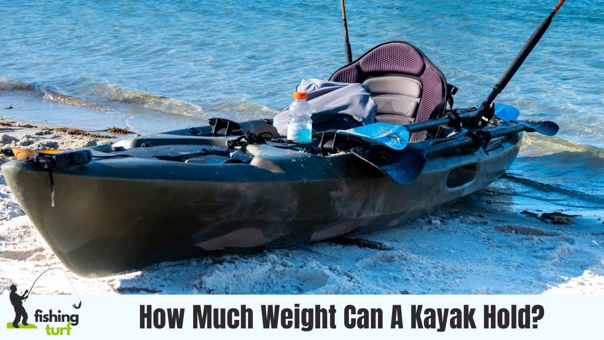 How Much Weight Can A Kayak Hold